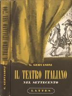 Il teatro italiano nel Settecento Metastasio. Goldoni. Alfieri. Un melodramma, due commedie e due tragedie