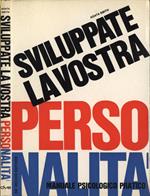 Sviluppate la vostra personalità