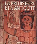 La prèhistoire et L'antiquitè