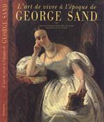 L' art de vivre à L'èpoque de george Sand