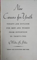 New Careers For Youth Today'S Job Outlook For Men And Womwn From Seventeen To Thirty-Two