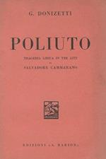 Poliuto Tragedia lirica in tre atti di Salvadore Cammarano