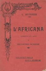L' Africana Libretto in 5 atti di Eugenio Scribe