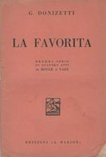 La favorita Dramma serio in quattro atti di Royer e Vaez