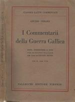I Commentari della Guerra Gallica Vol. II