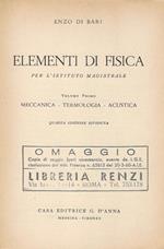 Elementi di Fisica vol. I per l'Istituto Magistrale