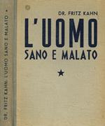 L' Uomo Sano E Malato Vol.I