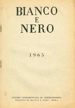 Bianco E Nero. Rassegna Mensile Di Studi Cinematografici Indici Generali Dell'Annata Xxvi (1965)