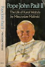 Pope John Paul II - The Life of Karol Wojtyla