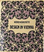 Wiener Werkstatte. Design in Vienna 1903-1932