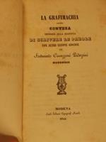 La Grafimachia ovvero contesa intorno alla maniera di scrivere le parole con altre lezioni giocose