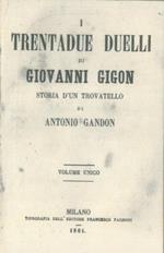 I trentadue duelli di Giovanni Gigon. Storia d'un trovatello