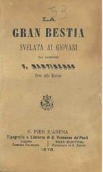 La gran bestia svelata ai giovani