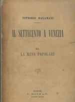 Il settecento a Venezia. II. La musa popolare