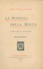 La Potenza della Bontà. Libro per le signorine. Seconda edizione