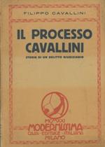 Il processo Cavallini. Storia di un delitto giudiziario