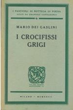 I crocifissi grigi