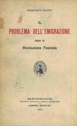 Il problema dell'emigrazione dopo la Rivoluzione Fascista