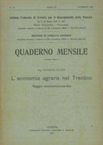 L' economia agraria nel Trentino. Saggio economico. sociale