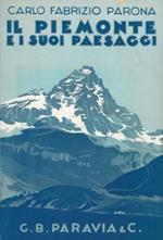 Il Piemonte e i suoi paesaggi. Impressioni e riflessioni geologiche