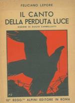 Il canto della perduta luce. Disegni di Duilio Cambellotti