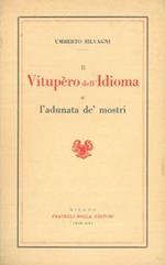 Il vitupèro dell' idioma e l' adunata de' mostri