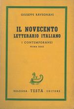 Il Novecento letterario italiano. I contemporanei. Serie Prima
