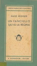 Un fanciullo salva la regina