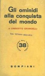 Gli ominidi alla conquista del mondo