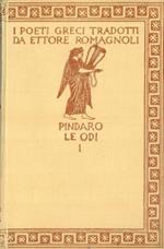 Le odi. I poeti greci tradotti da Ettore Romagnoli