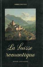 La Suisse Romantique