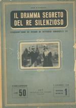 Il dramma segreto del re silenzioso. Cinquant'anni di regno di Vittorio Emanuele III