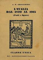 L' Italia dal 1870 al 1915 (Fatti e figure)