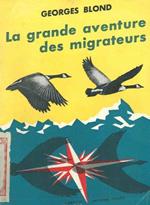 La grande aventure des migrateurs