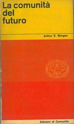 La comunità del futuro e il futuro della comunità