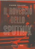 Il rovescio dello Sputnik. (L'envers du Spoutnik)