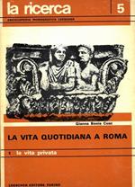 La vita quotidiana a Roma