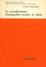 La stratificazione demografico-sociale in Italia