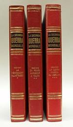 La Seconda Guerra Mondiale. 1. La Wehrmach all'attacco. 2. Da Pearl Harbour a Yalta. 3. La lunga marcia su Berlino