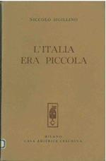 L' Italia era piccola