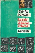 Le spie di buona volontà