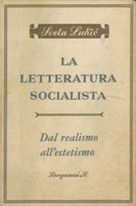 La letteratura socialista dal realismo all'estetismo