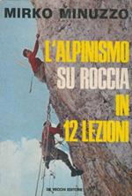 L' alpinismo su roccia in 12 lezioni