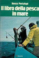 Il libro della pesca in mare