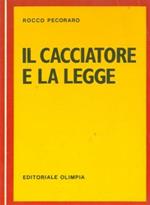 Il cacciatore e la legge