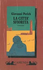 La città sfiorita