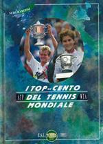 I top..cento del tennis mondiale