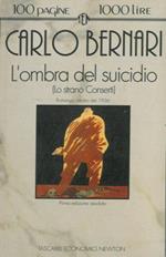 L' ombra del suicidio (Lo strano Conserti). Inedito del 1936 Prima edizione assoluta