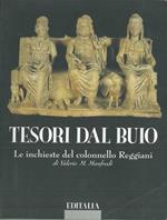 Tesori dal buio. Le inchieste del colonnello Reggiani