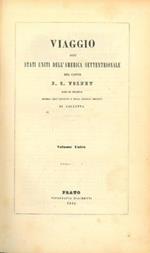 Viaggio agli Stati Uniti dell'America Settentrionale. - Viaggio nelle contrade di Mesopotamia di Caldea e di Assiria del Colonnello Chesney e Viaggio a Meroe in Etiopia dell'Hoskins. Sunto nel quale sono specialmente descritte le rovine di Ninive di